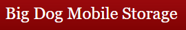 Big Dog Mobile Storage