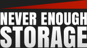 Never Enough Self Storage