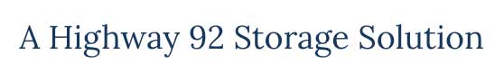 A Highway 92 Storage Solution