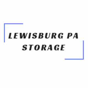 Lewisburg PA Storage
