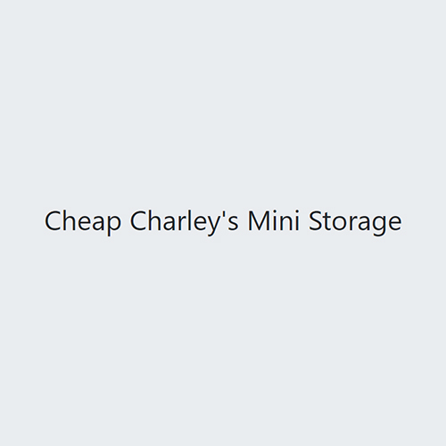 Cheap Charley's Mini Storage